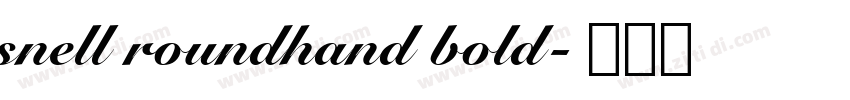 snell roundhand bold字体转换